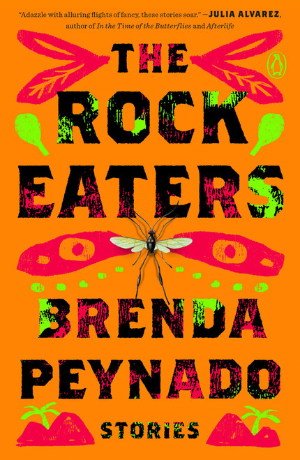 The Rock Eaters (Stories) by Brenda Peynado, 9780143135623