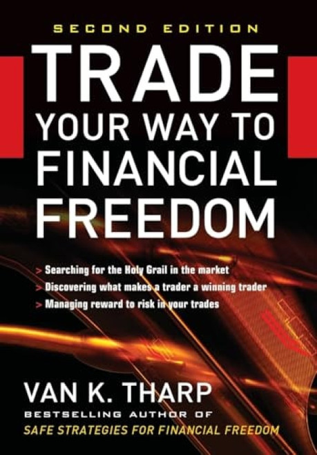 Trade Your Way to Financial Freedom by Van K. Tharp, 9780071478717
