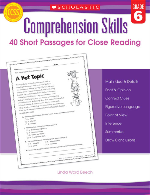 Comprehension Skills: Short Passages for Close Reading: Grade 6 by Linda Beech, 9780545460576