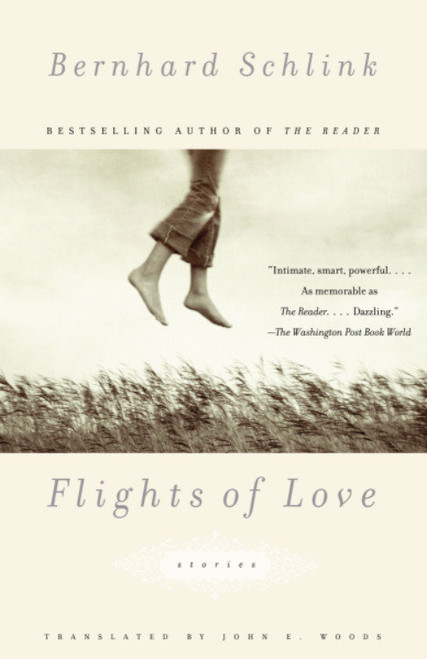 Flights of Love (Stories) by Bernhard Schlink, 9780375725555
