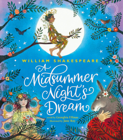 William Shakespeare's A Midsummer Night's Dream - 9781536217735 by Shakespeare's Globe, Jane Ray, Georghia Ellinas, 9781536217735