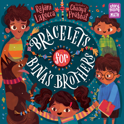 Bracelets for Bina's Brothers - 9781623541293 by Rajani LaRocca, Chaaya Prabhat, 9781623541293
