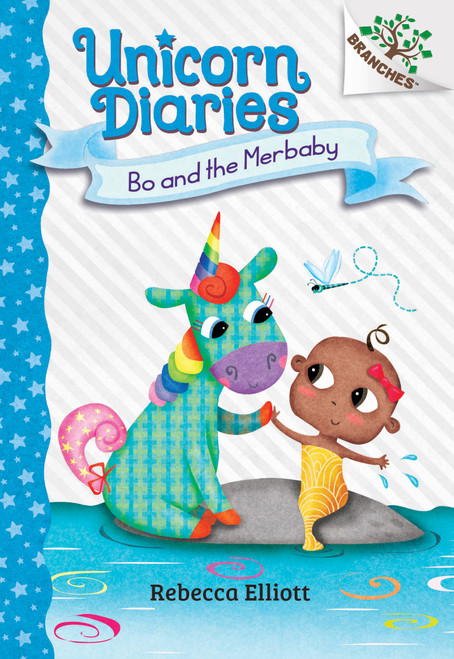 Bo and the Merbaby: A Branches Book (Unicorn Diaries #5) by Rebecca Elliott, Rebecca Elliott, 9781338745559