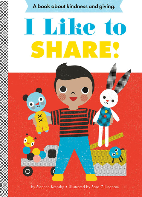 I Like to Share! (A Board Book) by Stephen Krensky, Sara Gillingham, 9781419748585
