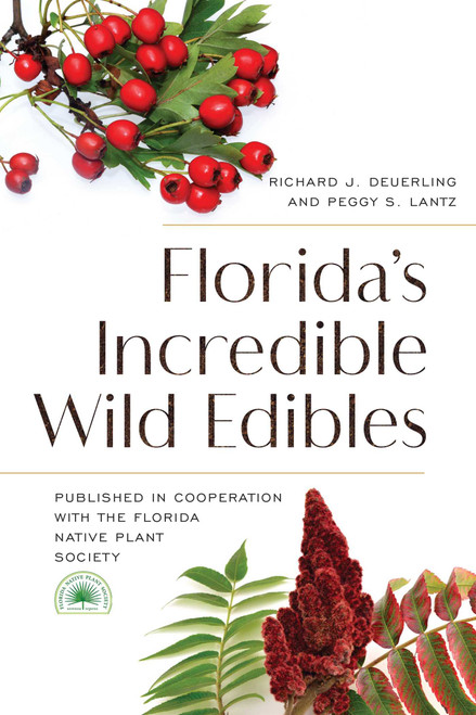 Florida's Incredible Wild Edibles - 9781683342786 by Florida Native Plant Society, 9781683342786