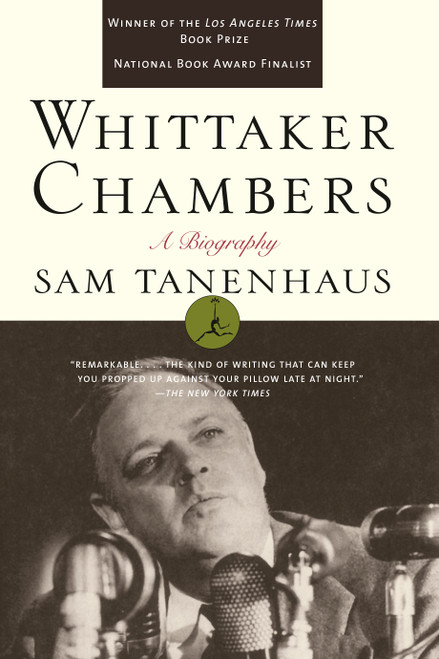 Whittaker Chambers (A Biography) by Sam Tanenhaus, 9780375751455