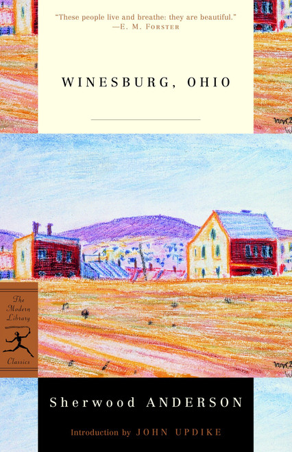 Winesburg, Ohio by Sherwood Anderson, John Updike, 9780375753138