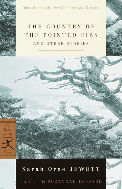The Country of the Pointed Firs and Other Stories by Sarah Orne Jewett, Suzannah Lessard, 9780375756719
