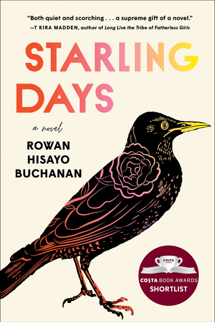Starling Days (A Novel) - 9781419751653 by Rowan Hisayo Buchanan, 9781419751653