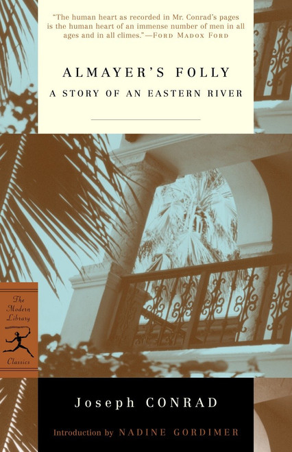Almayer's Folly (A Story of an Eastern River) by Joseph Conrad, Nadine Gordimer, 9780375760143