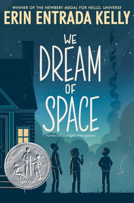 We Dream of Space (A Newbery Honor Award Winner) - 9780062747310 by Erin Entrada Kelly