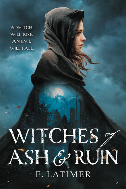 Witches of Ash and Ruin - 9780759555433 by E. Latimer, 9780759555433