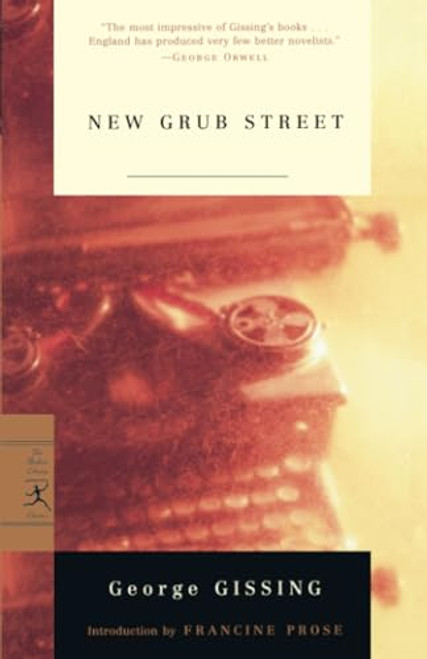 New Grub Street by George Gissing, Francine Prose, 9780375761102