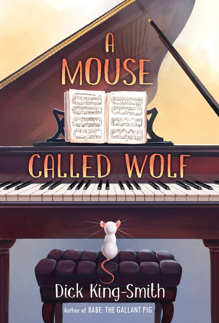 A Mouse Called Wolf by Dick King-Smith, Melissa Manwill Kashiwagi, 9780375800665