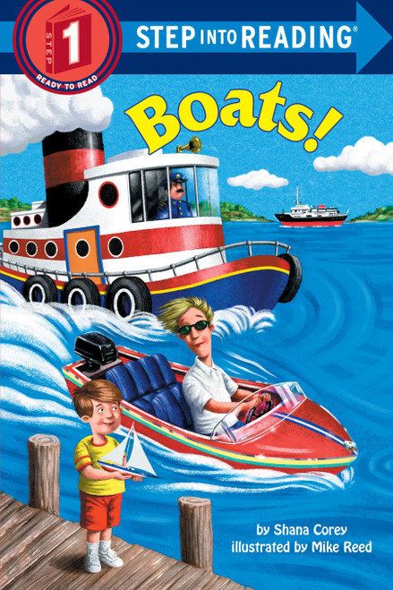 Boats! (Step into Reading) by Shana Corey, Mike Reed, 9780375802218