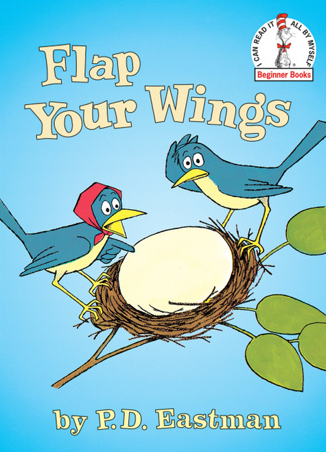 Flap Your Wings by P.D. Eastman, P.D. Eastman, 9780375802430