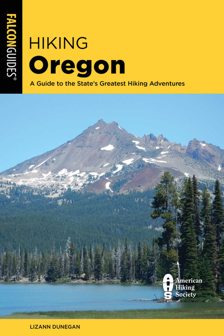 Hiking Oregon by Lizann Dunegan, 9781493059898