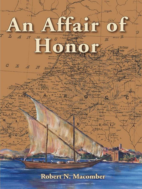 An Affair of Honor by Robert N. Macomber, 9781561643684