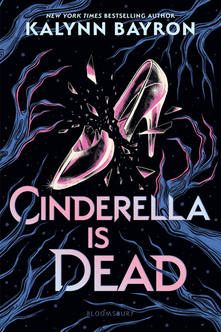Cinderella Is Dead - 9781547606641 by Kalynn Bayron