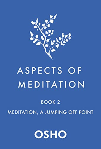 Aspects of Meditation Book 2 (Meditation, a Jumping Off Point) (Miniature Edition) by Osho, 9781250786449