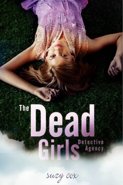 The Dead Girls Detective Agency by Suzy Cox, 9780062020642