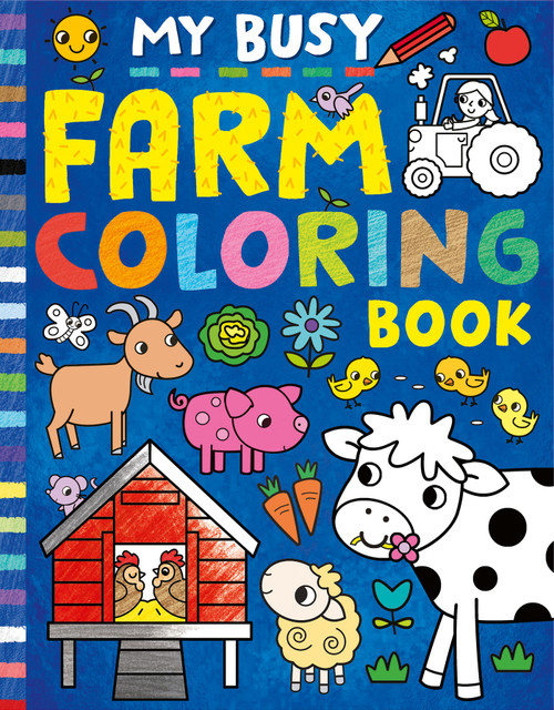 My Busy Farm Coloring Book by Tiger Tales, Cathy Hughes, 9781680103007