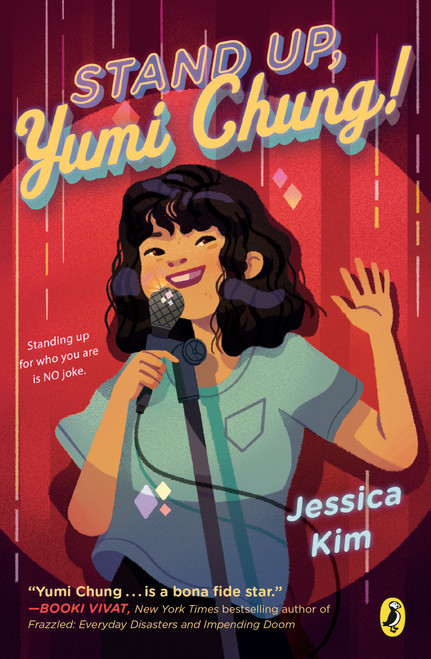Stand Up, Yumi Chung! - 9780525554998 by Jessica Kim, 9780525554998