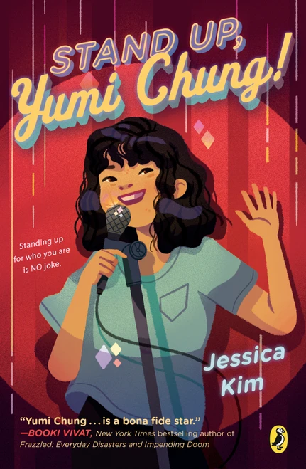 Stand Up, Yumi Chung! - 9780525554998 by Jessica Kim, 9780525554998