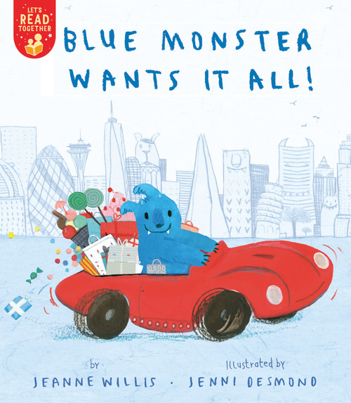 Blue Monster Wants It All! - 9781680103502 by Jeanne Willis, Jenni Desmond, 9781680103502