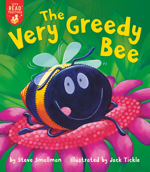The Very Greedy Bee - 9781680103564 by Steve Smallman, Jack Tickle, 9781680103564