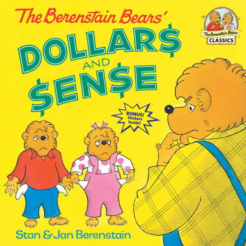 The Berenstain Bears' Dollars and Sense by Stan Berenstain, Jan Berenstain, 9780375811241