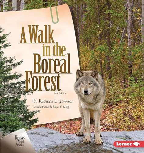 A Walk in the Boreal Forest, 2nd Edition - 9781728429229 by Rebecca L. Johnson, Phyllis V. Saroff, 9781728429229