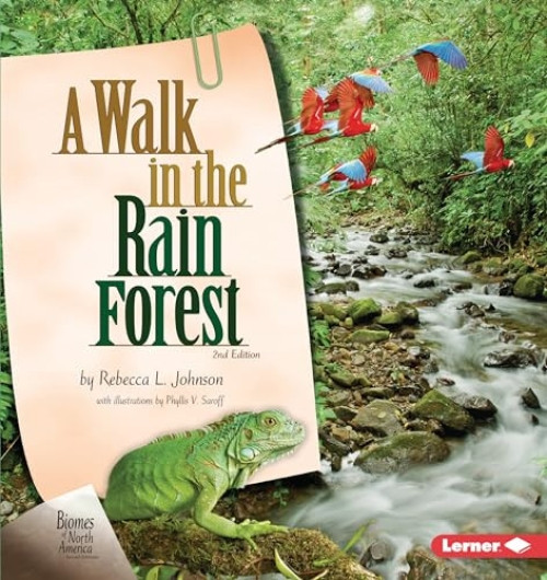 A Walk in the Rain Forest, 2nd Edition - 9781728429250 by Rebecca L. Johnson, Phyllis V. Saroff