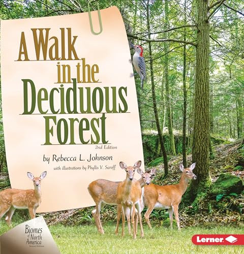 A Walk in the Deciduous Forest, 2nd Edition - 9781728429120 by Rebecca L. Johnson, Phyllis V. Saroff, 9781728429120