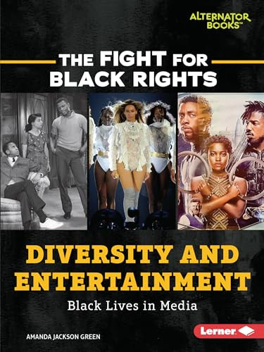 Diversity and Entertainment (Black Lives in Media) by Amanda Jackson Green, 9781728430270