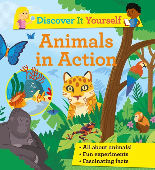 Discover It Yourself: Animals In Action by Sally Morgan, 9780753477410