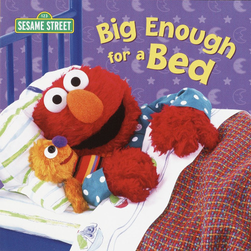 Big Enough for a Bed (Sesame Street) by Random House, 9780375822704