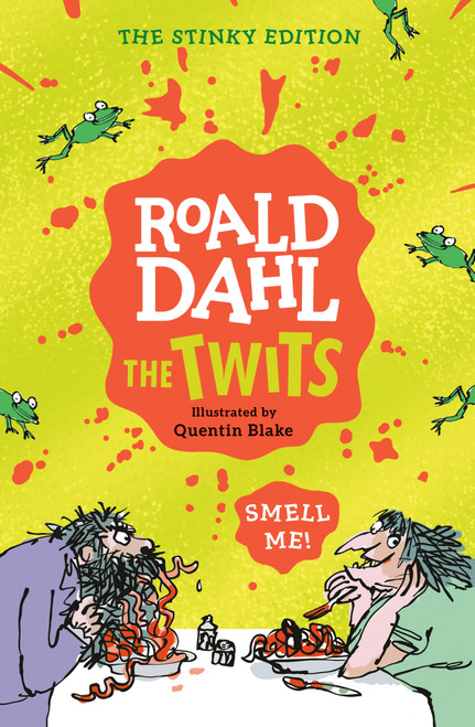The Twits (The Stinky Edition) - 9780593349670 by Roald Dahl, Quentin Blake, 9780593349670
