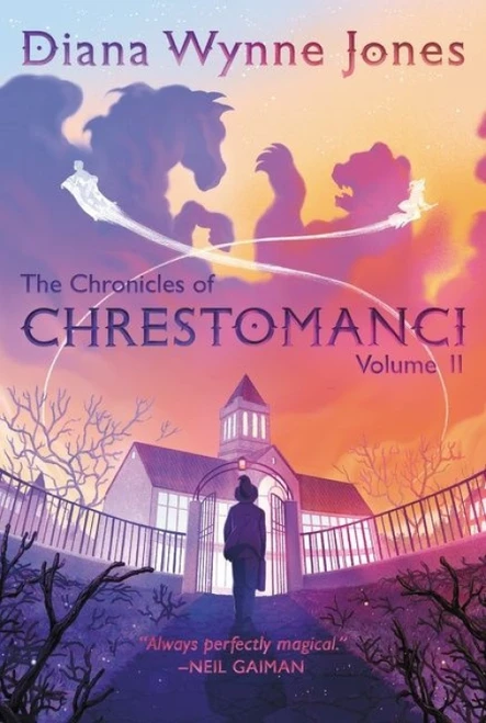 The Chronicles of Chrestomanci, Vol. II by Diana Wynne Jones, 9780063067042