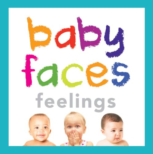 Baby Faces Feelings by HarperCollins Publishers Ltd, 9781443463973