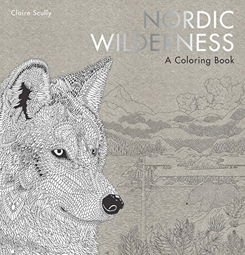 Nordic Wilderness (A Coloring Book) by Claire Scully, 9781780679105