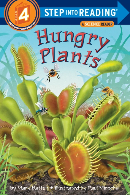Hungry Plants (Step into Reading) by Mary Batten, Paul Mirocha, 9780375825330