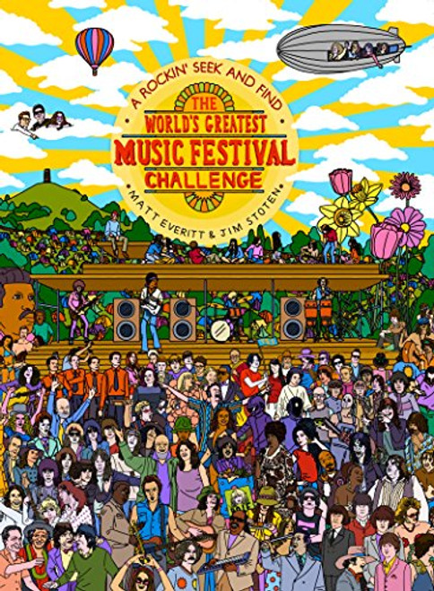 The World's Greatest Music Festival Challenge (A Rockin' Seek and Find) by Matt Everitt, Jim Stoten, 9781780679785