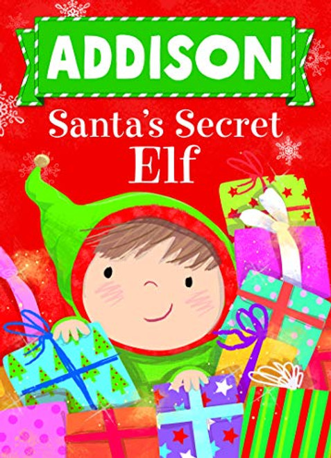 Addison Santa's Secret Elf by Put Me In The Story, Katherine Sully, Julia Seal, 9781492681120