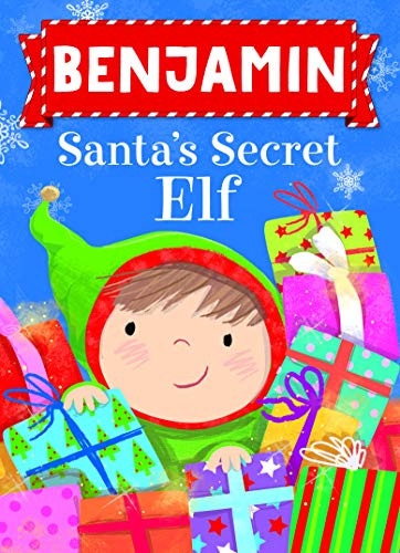 Benjamin Santa's Secret Elf by Put Me In The Story, Katherine Sully, Julia Seal, 9781492681243