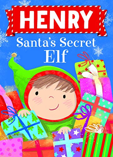 Henry Santa's Secret Elf by Put Me In The Story, Katherine Sully, Julia Seal, 9781492681465