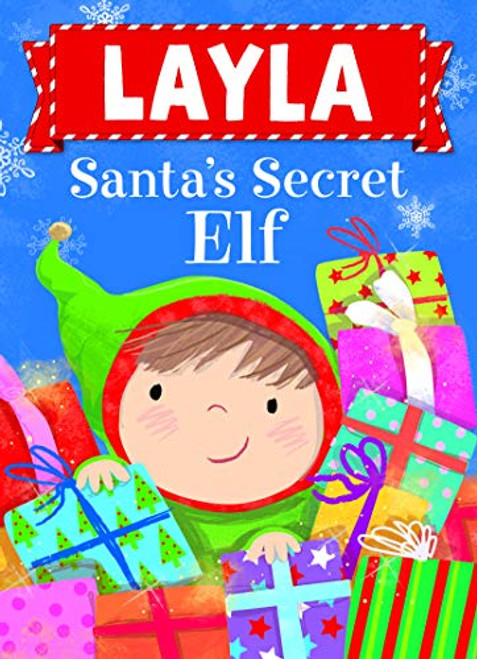Layla Santa's Secret Elf by Put Me In The Story, Katherine Sully, Julia Seal, 9781492681564