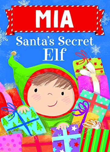 Mia Santa's Secret Elf by Put Me In The Story, Katherine Sully, Julia Seal, 9781492681656