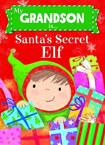 My Grandson is Santa's Secret Elf by Put Me In The Story, Katherine Sully, Julia Seal, 9781492681793