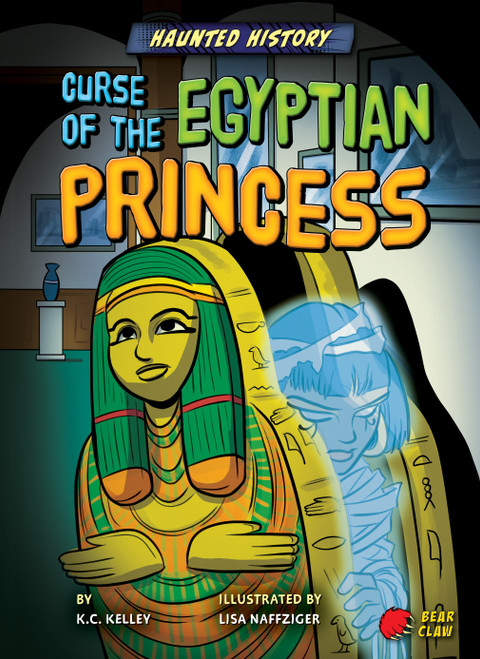 Curse of the Egyptian Princess - 9781647476021 by K.C. Kelley, Lisa Naffziger, 9781647476021